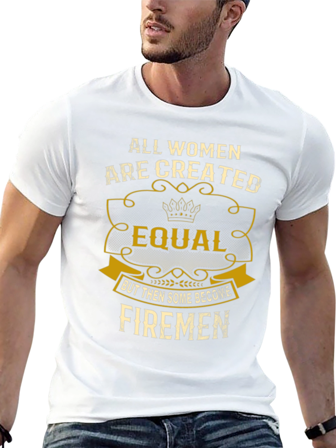 All Women Created Equal Firemen T-Shirt