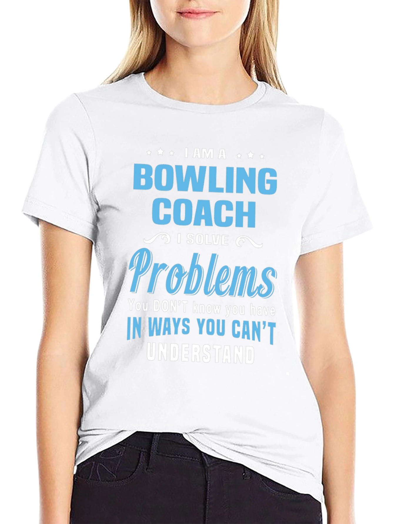 Bowling Coach T-Shirt - I Solve Problems