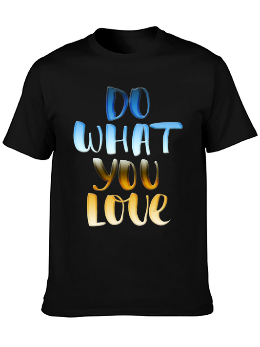 Do What You Love Graphic T-Shirt