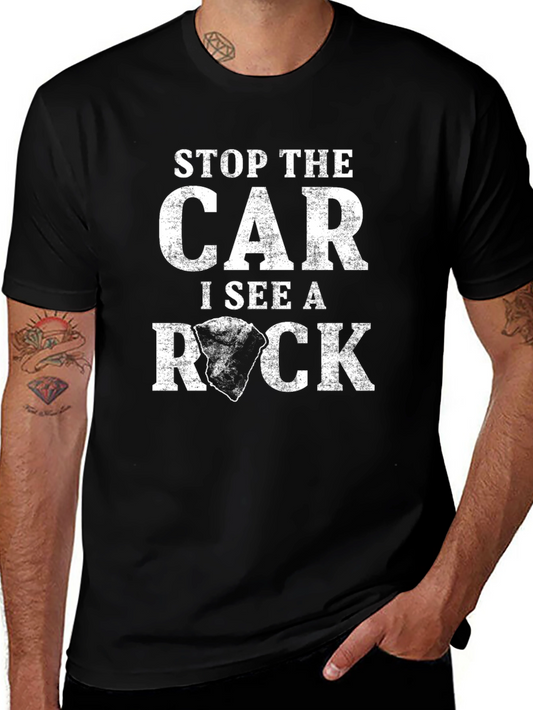 Funny Rock Collector T-Shirt - Stop The Car