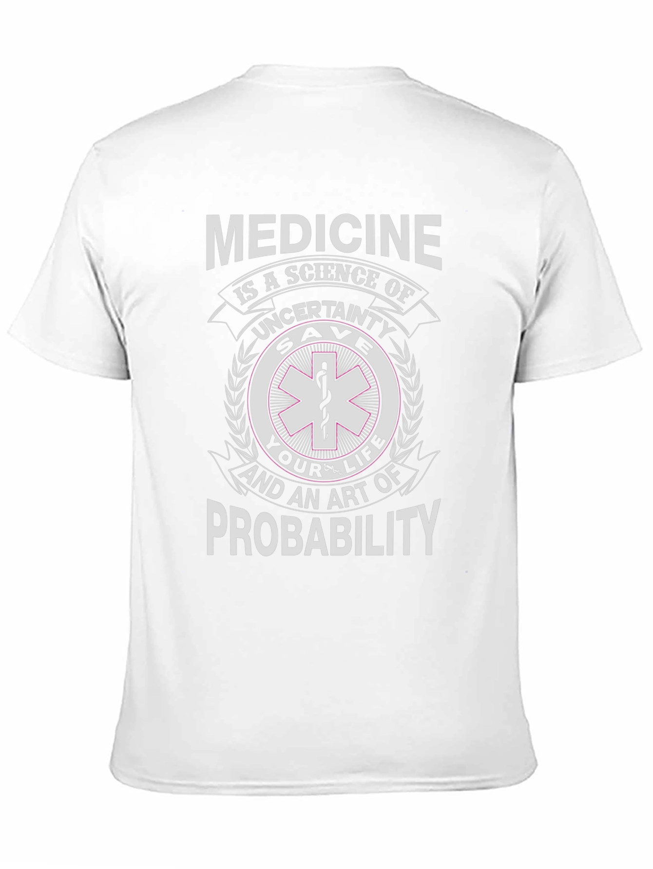 Medicine Science Probability T-Shirt