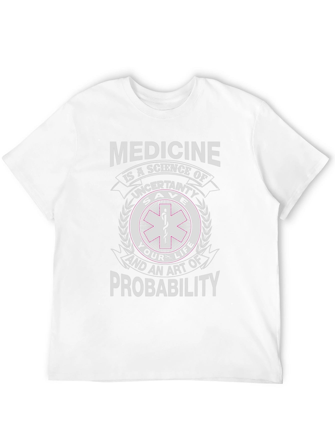 Medicine Science Probability T-Shirt