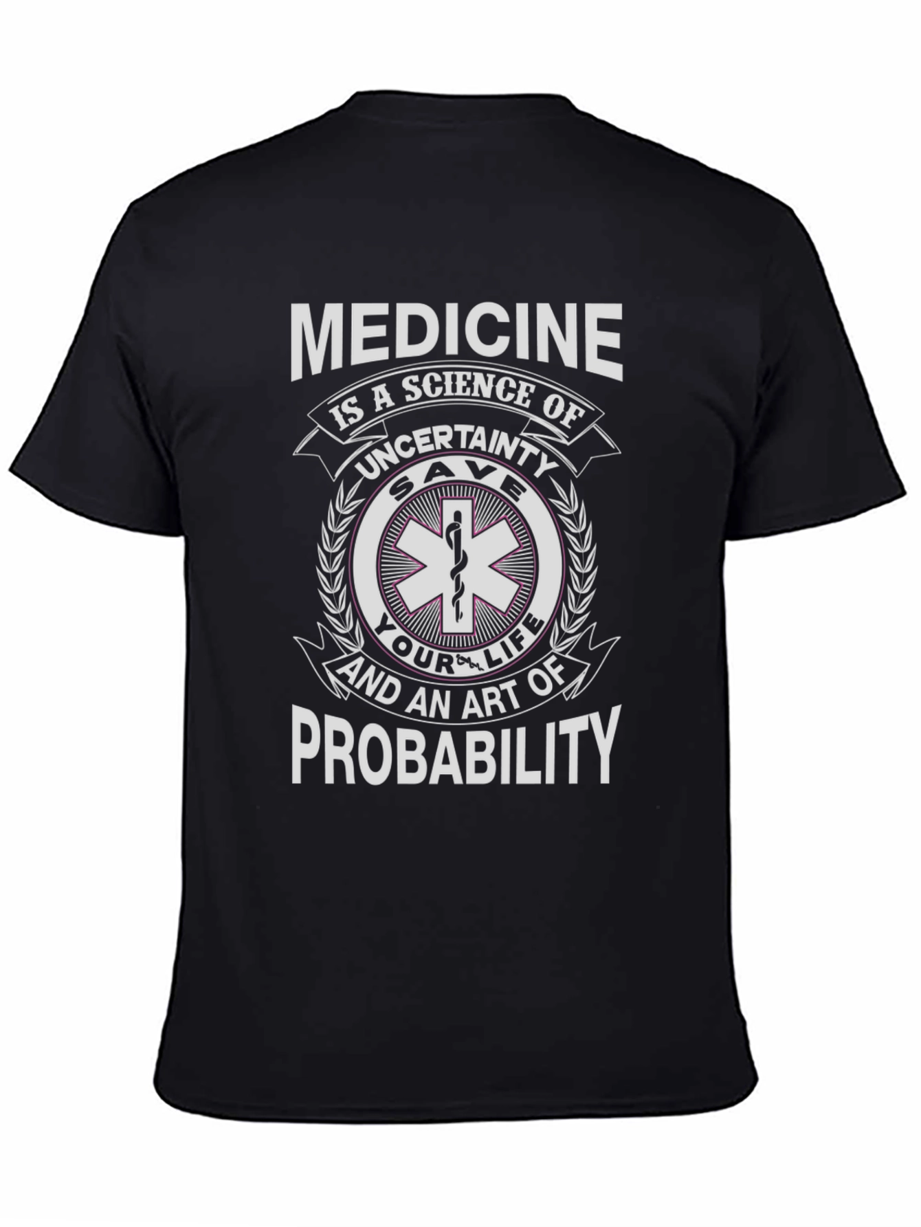 Medicine Science Probability T-Shirt