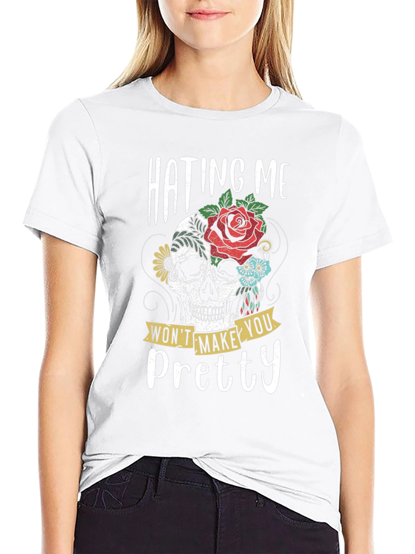 Hating Me Wont Make You Pretty Skull Graphic T-Shirt