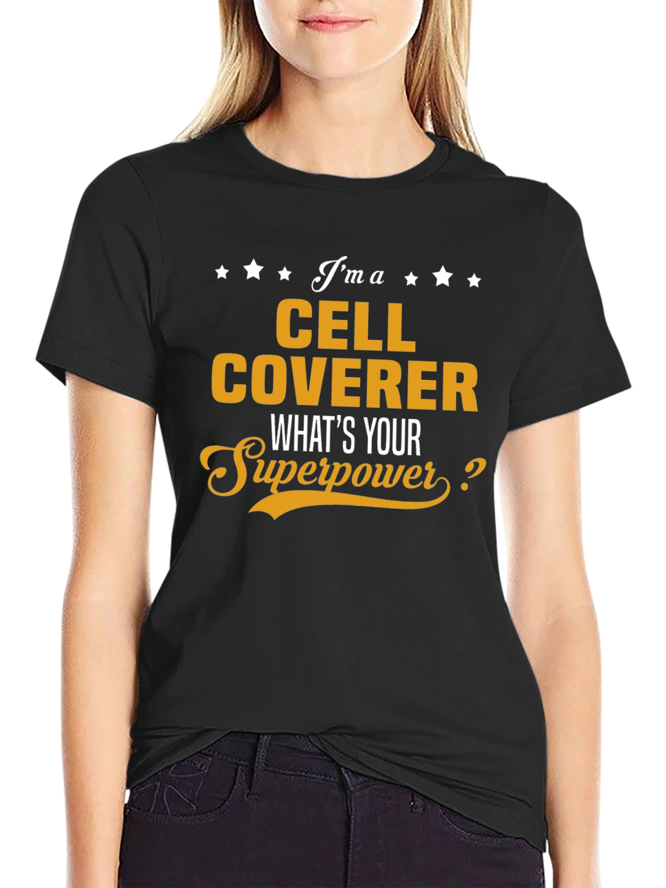 Cell Coverer Superpower T-Shirt