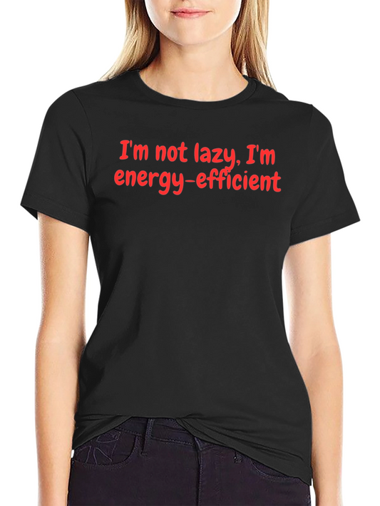 Energy-Efficient Funny T-Shirt