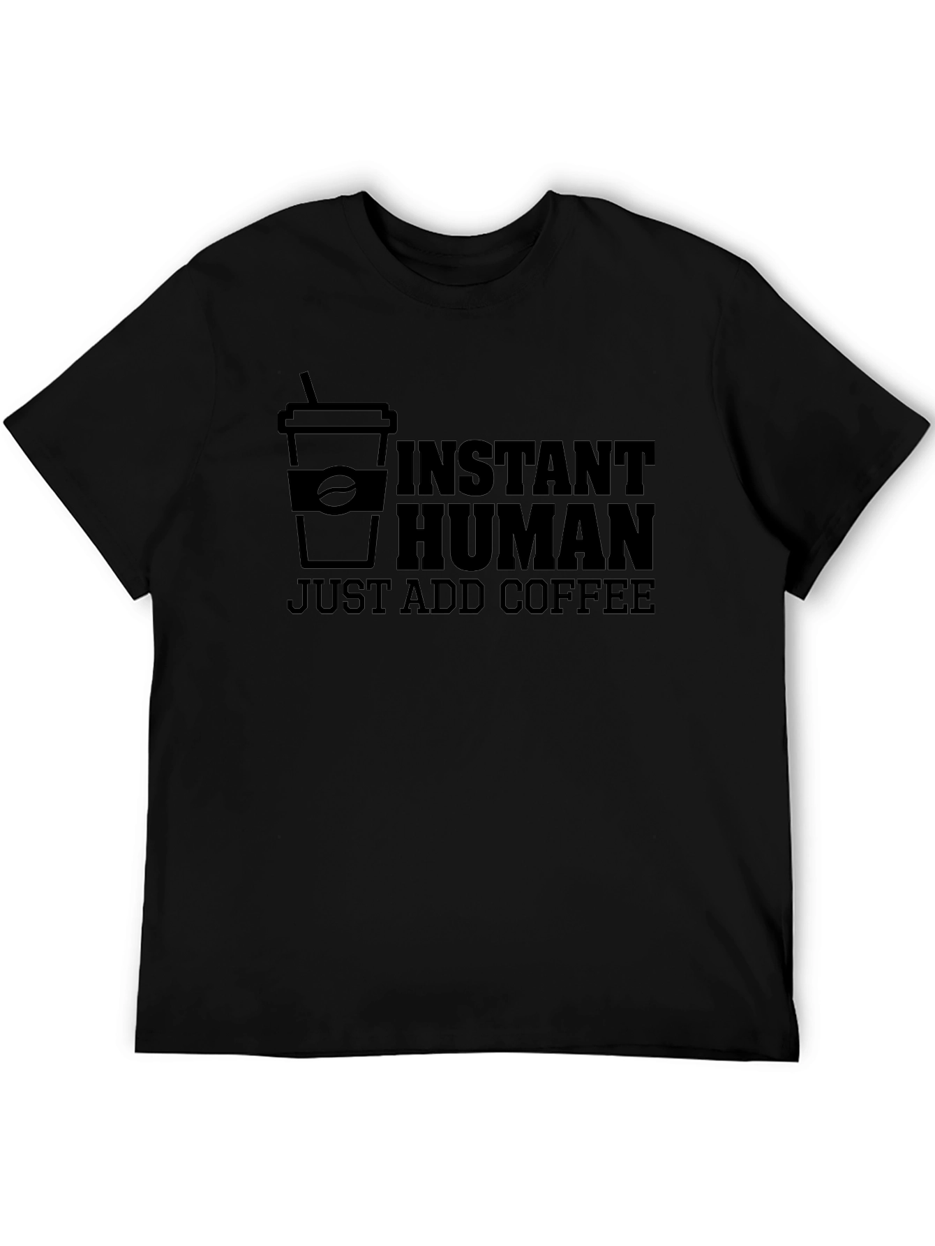 Instant Human Add Coffee T-Shirt - Black