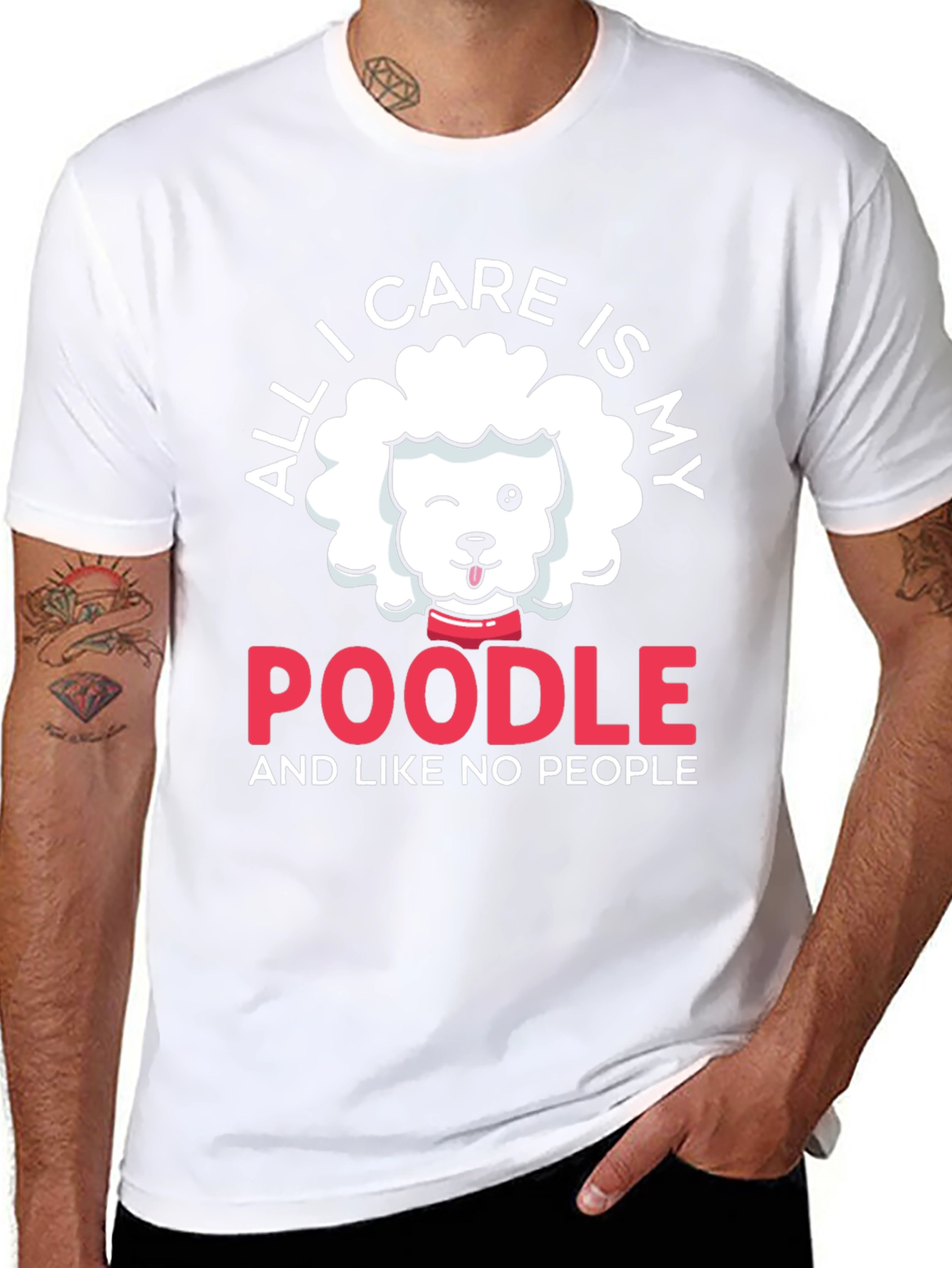 Poodle Lover T-Shirt: All I Care Is My Poodle