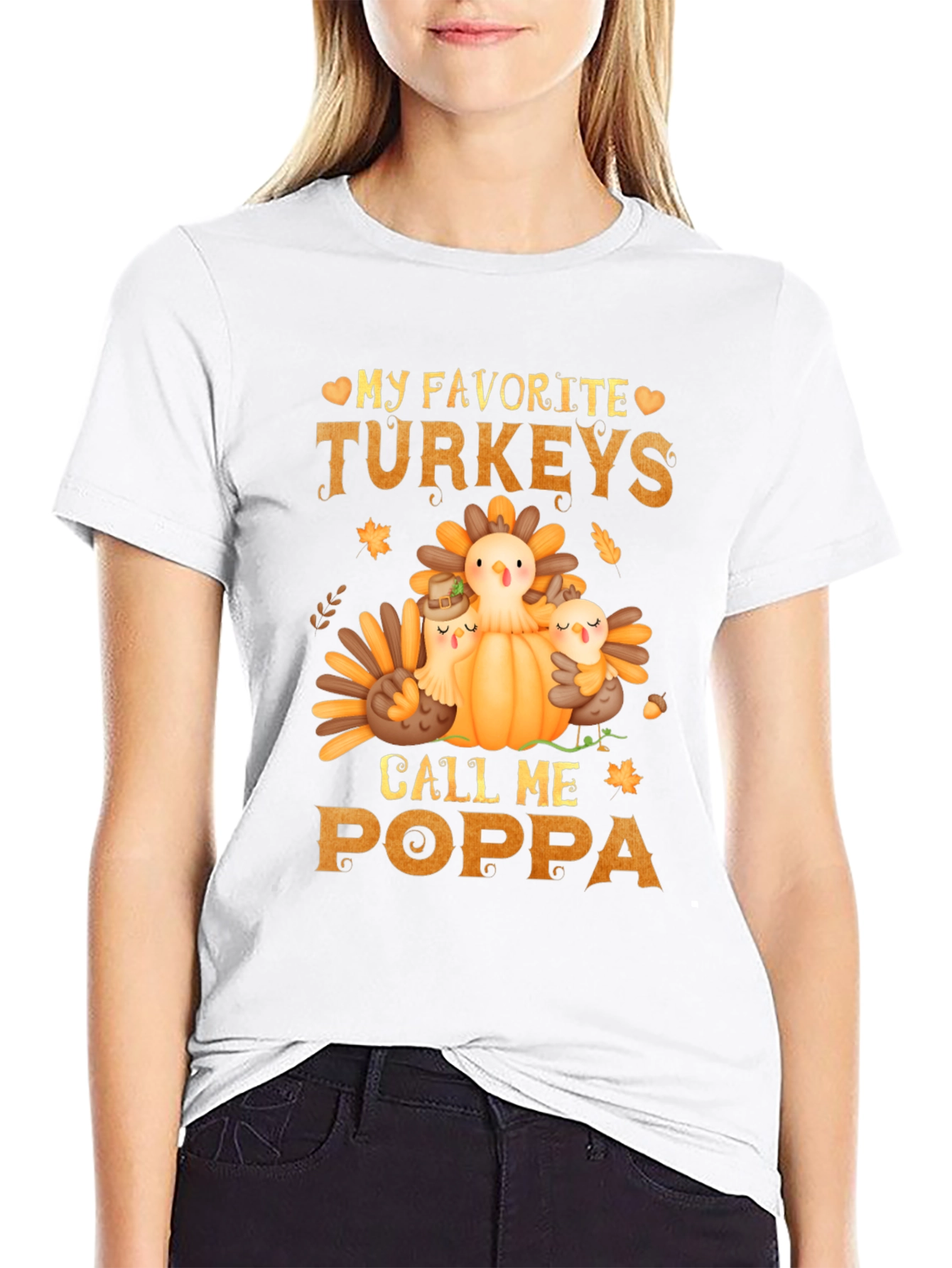 My Favorite Turkeys Call Me Poppa T-Shirt