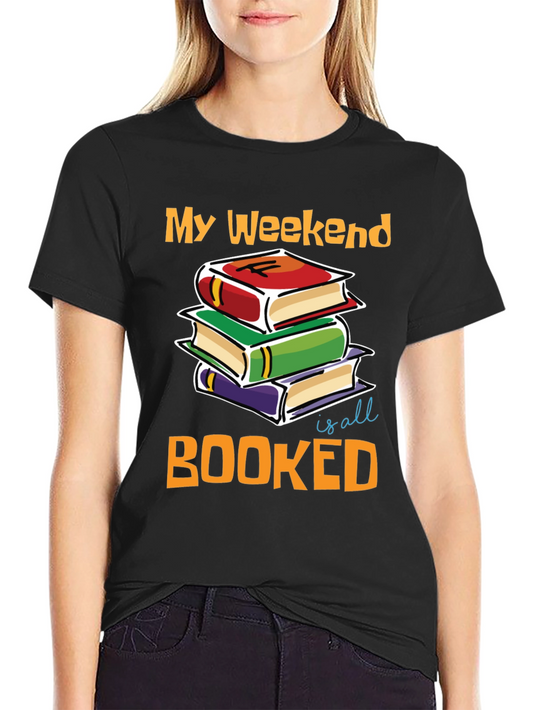 Booked Weekend T-Shirt - Reading Lover Tee