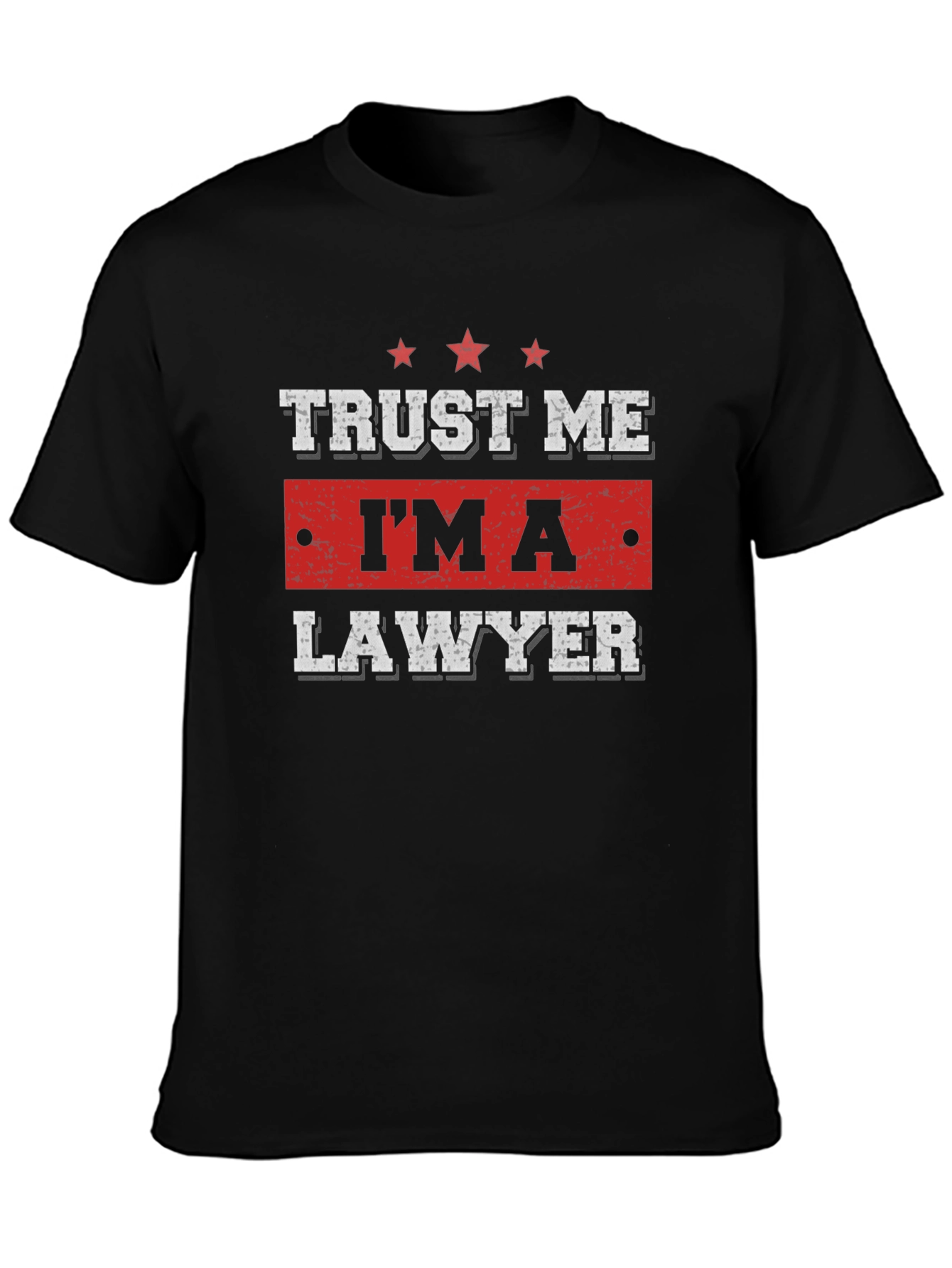Trust Me Im A Lawyer Black T-Shirt