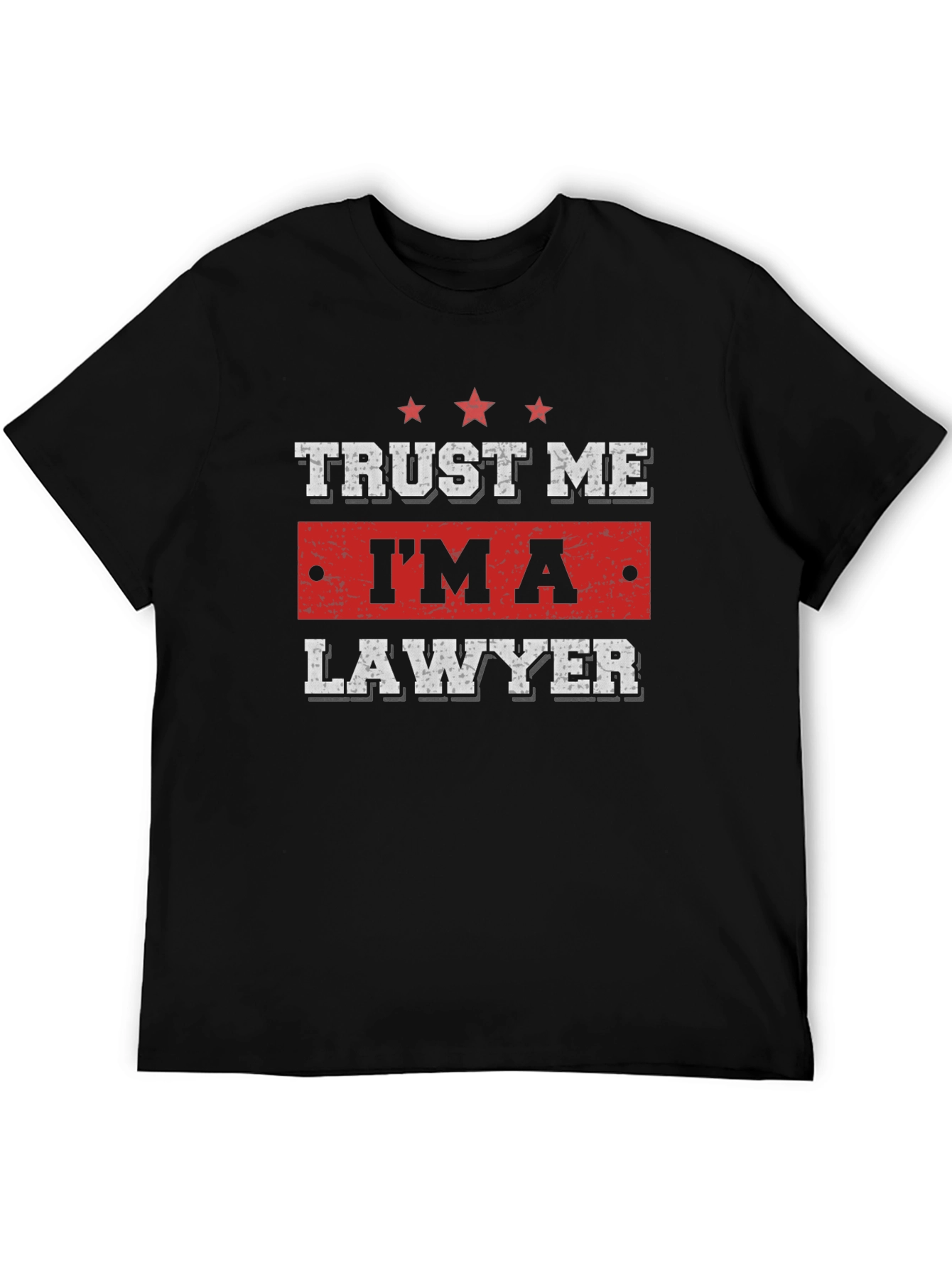 Trust Me Im A Lawyer Black T-Shirt
