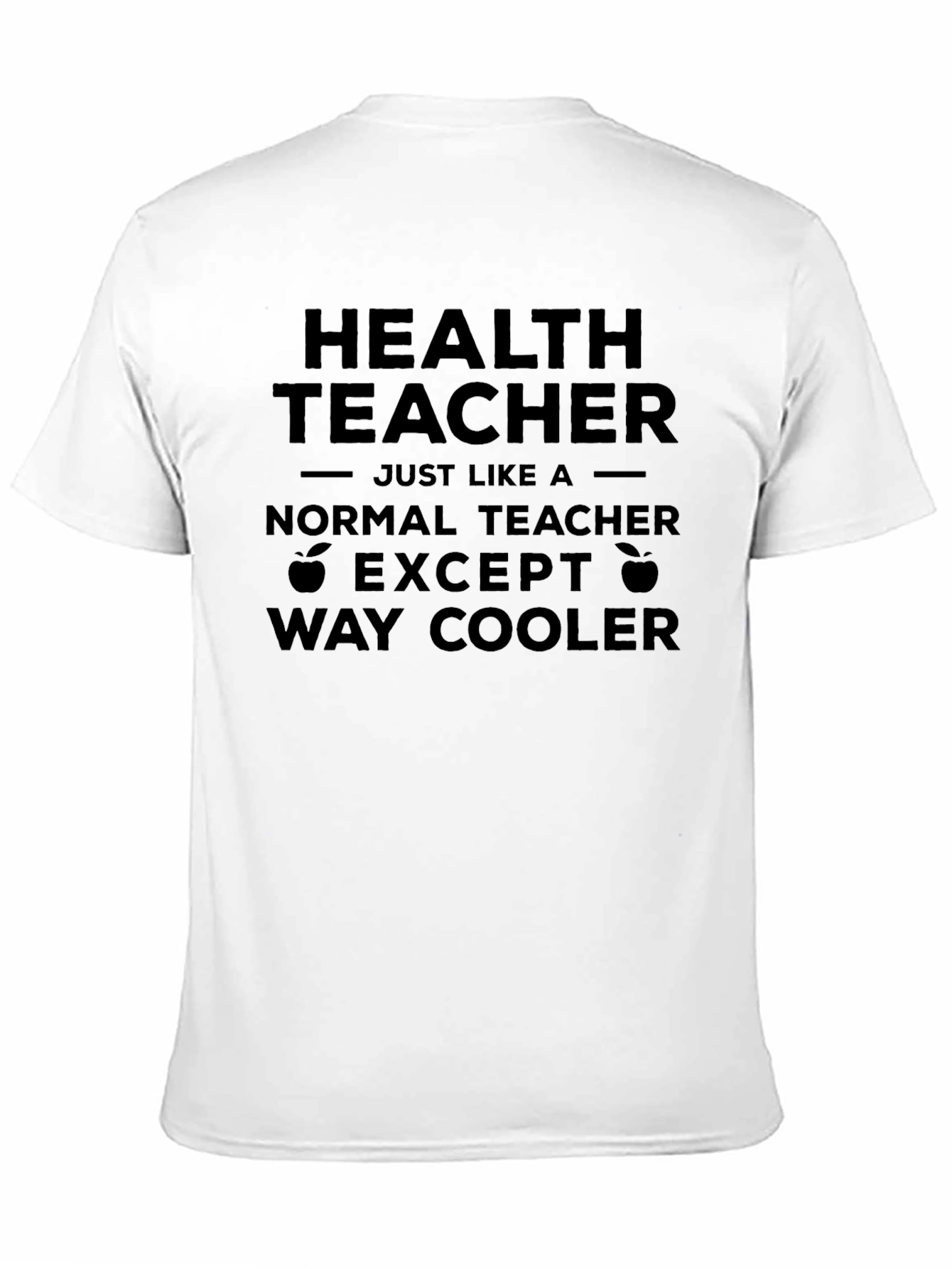 Health Teacher Graphic Tee - Way Cooler T-Shirt