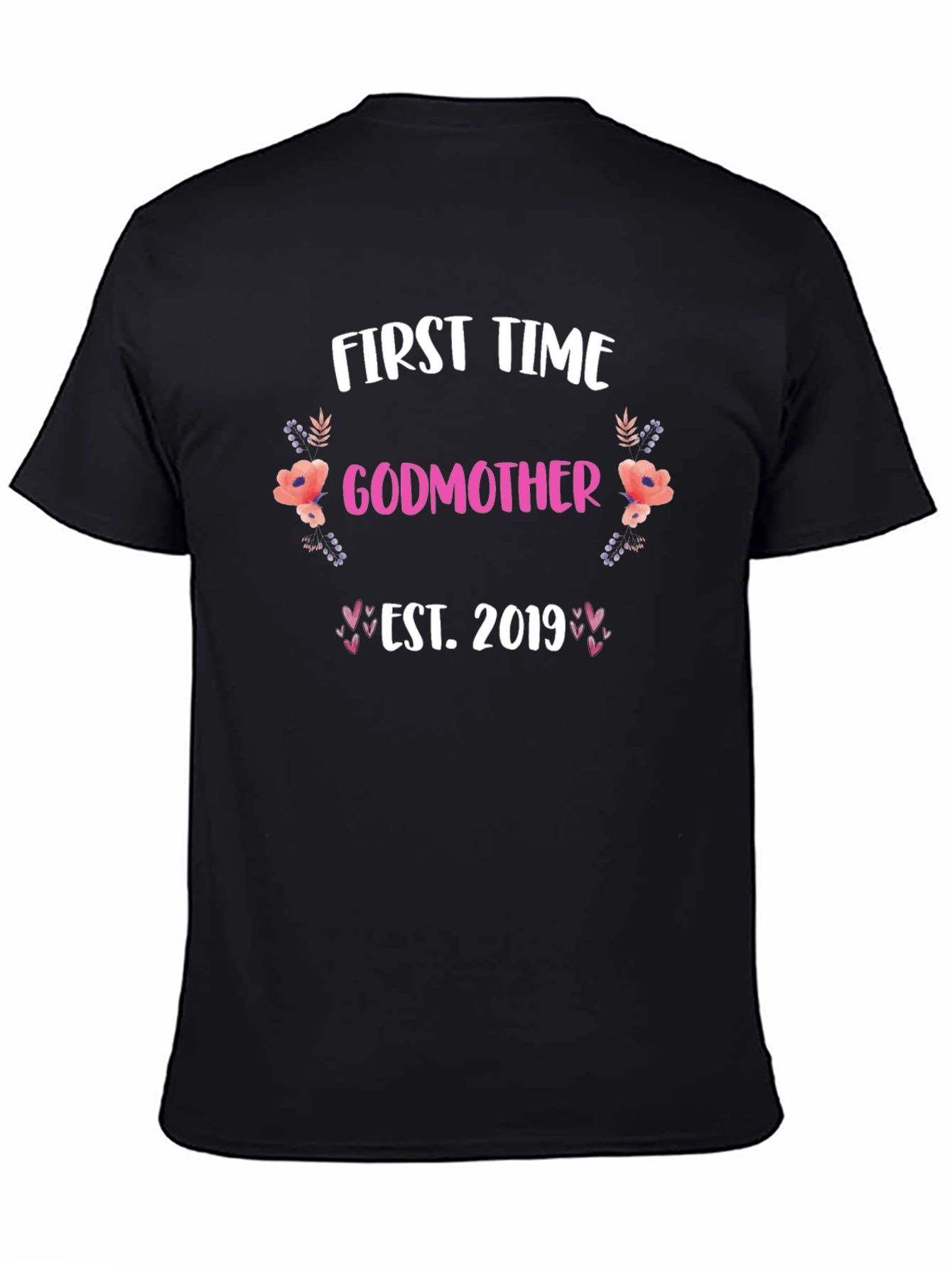 First Time Godmother Est. 2019 T-Shirt