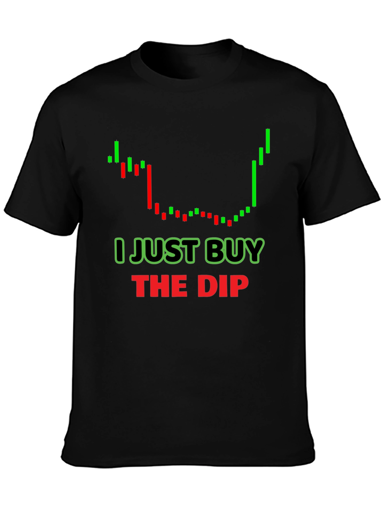 I Just Buy The Dip Graphic T-Shirt