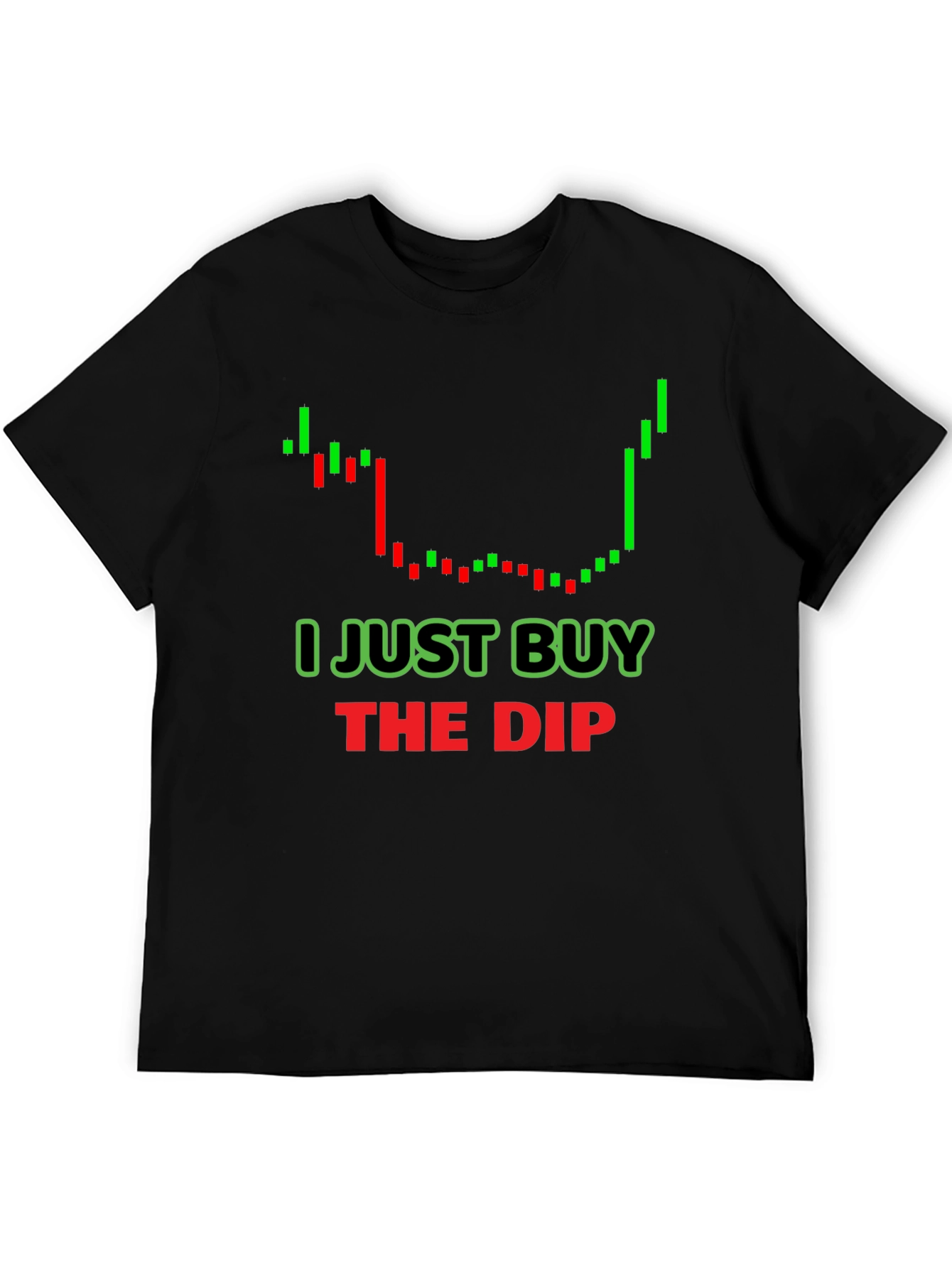 I Just Buy The Dip Graphic T-Shirt
