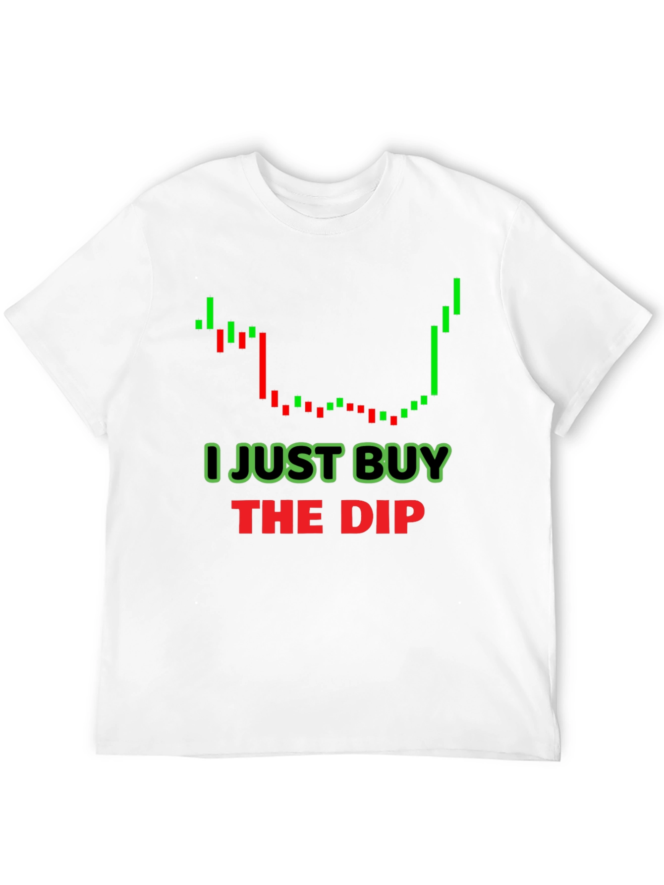 I Just Buy The Dip Graphic T-Shirt
