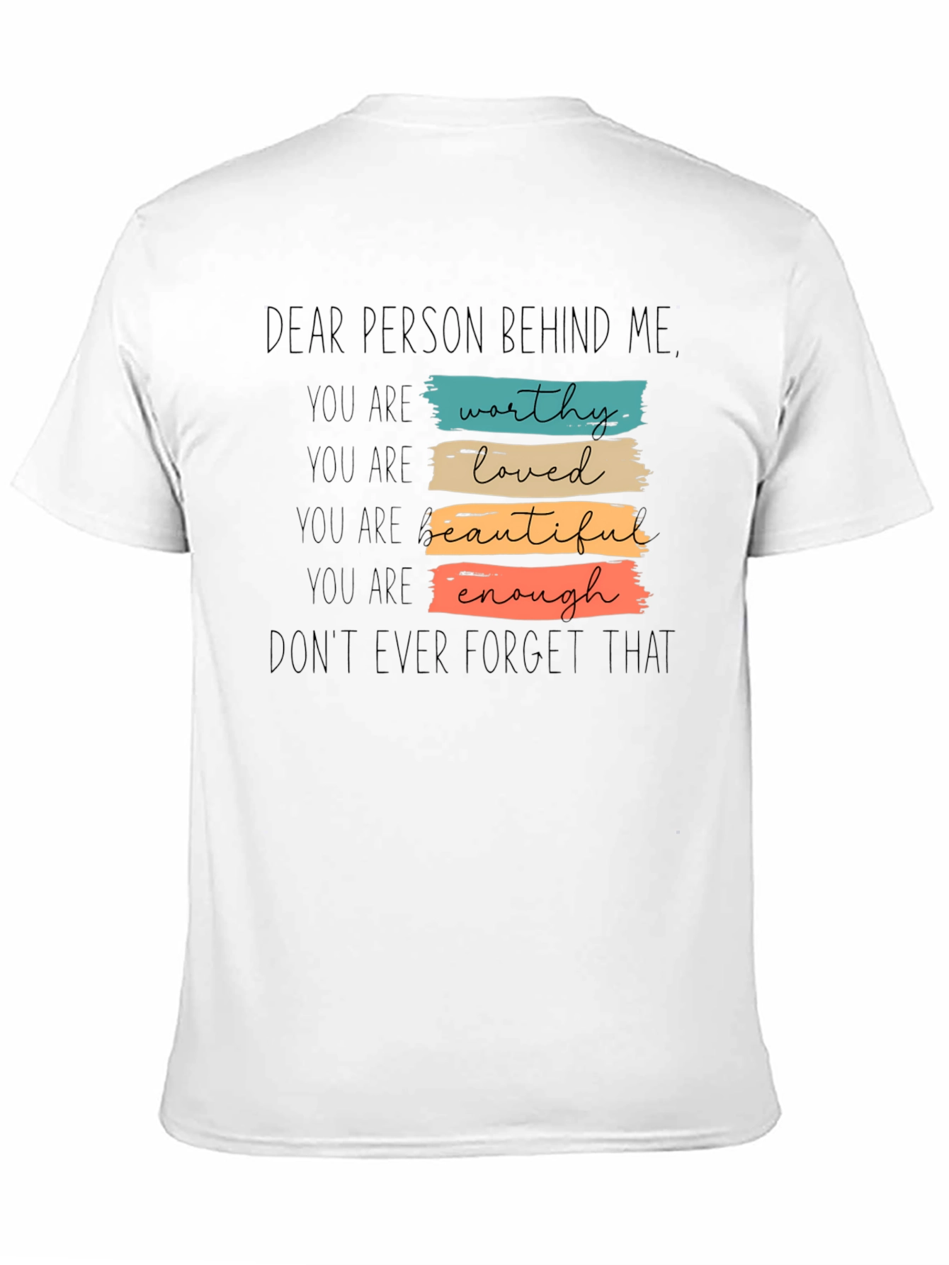 Dear Person Behind Me Graphic T-Shirt