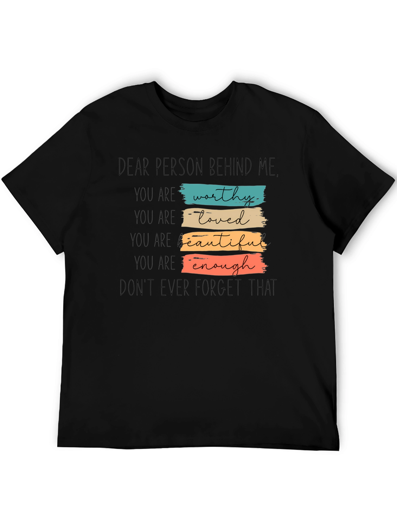 Dear Person Behind Me Graphic T-Shirt