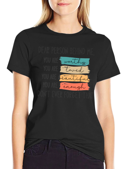 Dear Person Behind Me Graphic T-Shirt