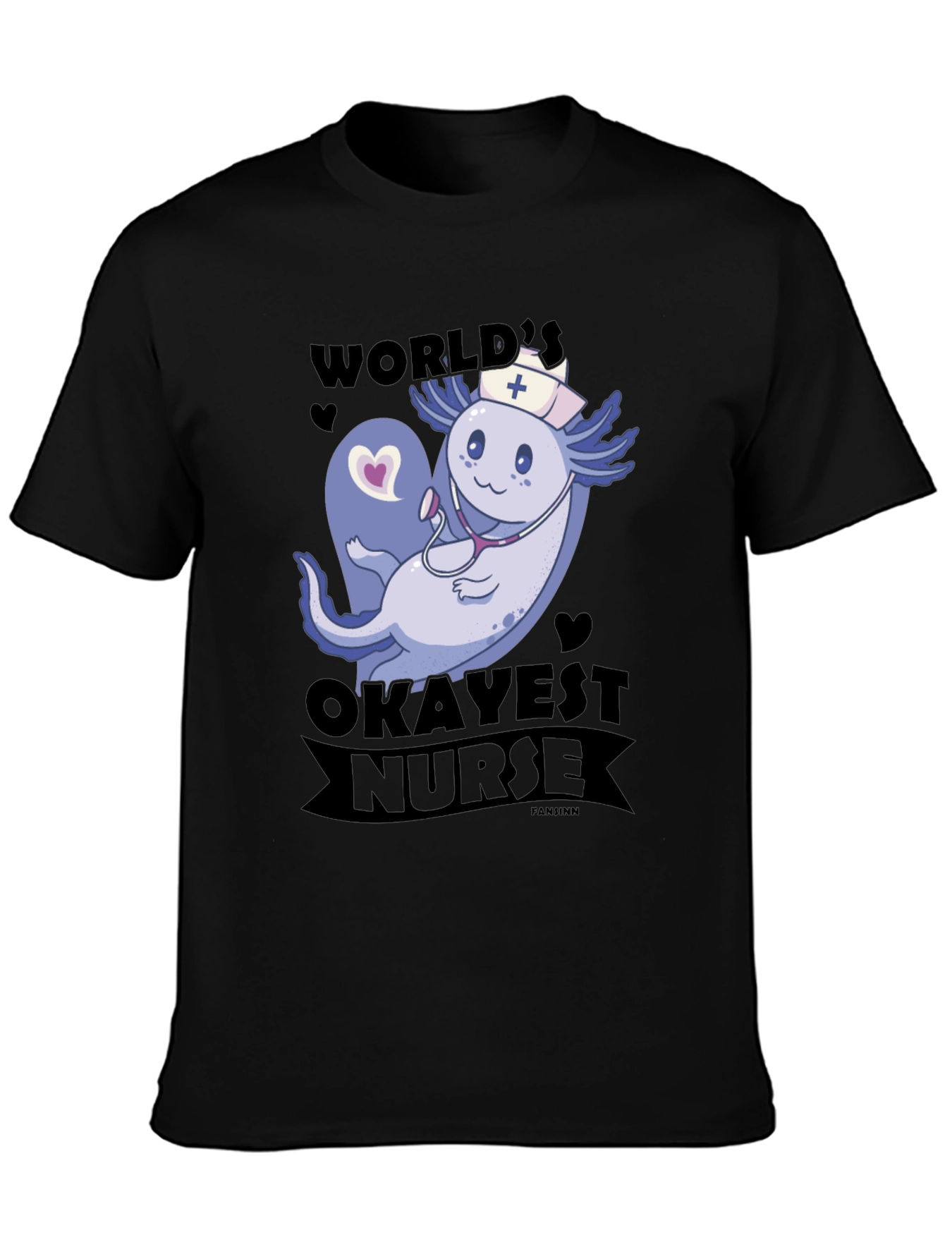 Worlds Okayest Nurse Axolotl T-Shirt