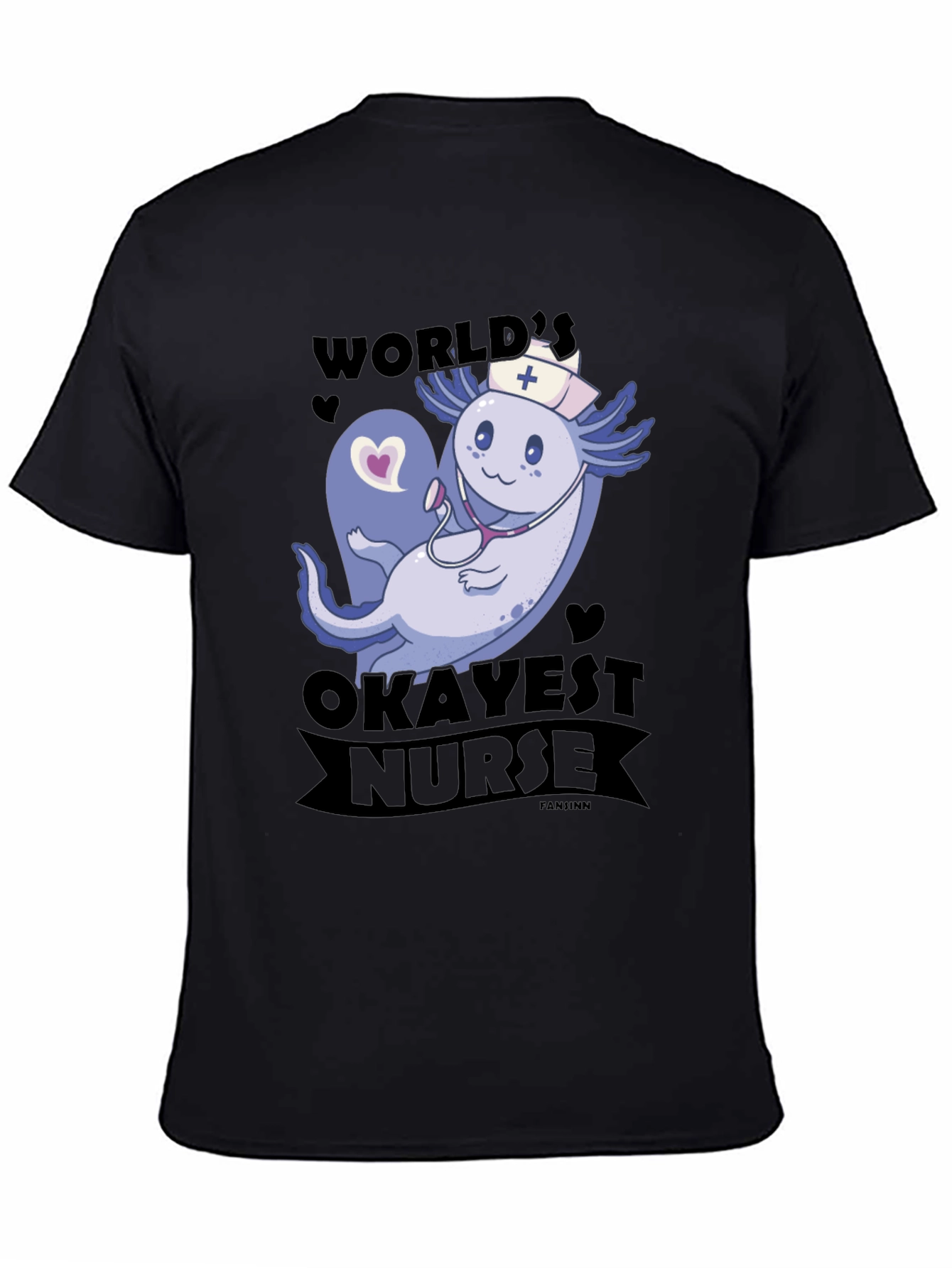 Worlds Okayest Nurse Axolotl T-Shirt