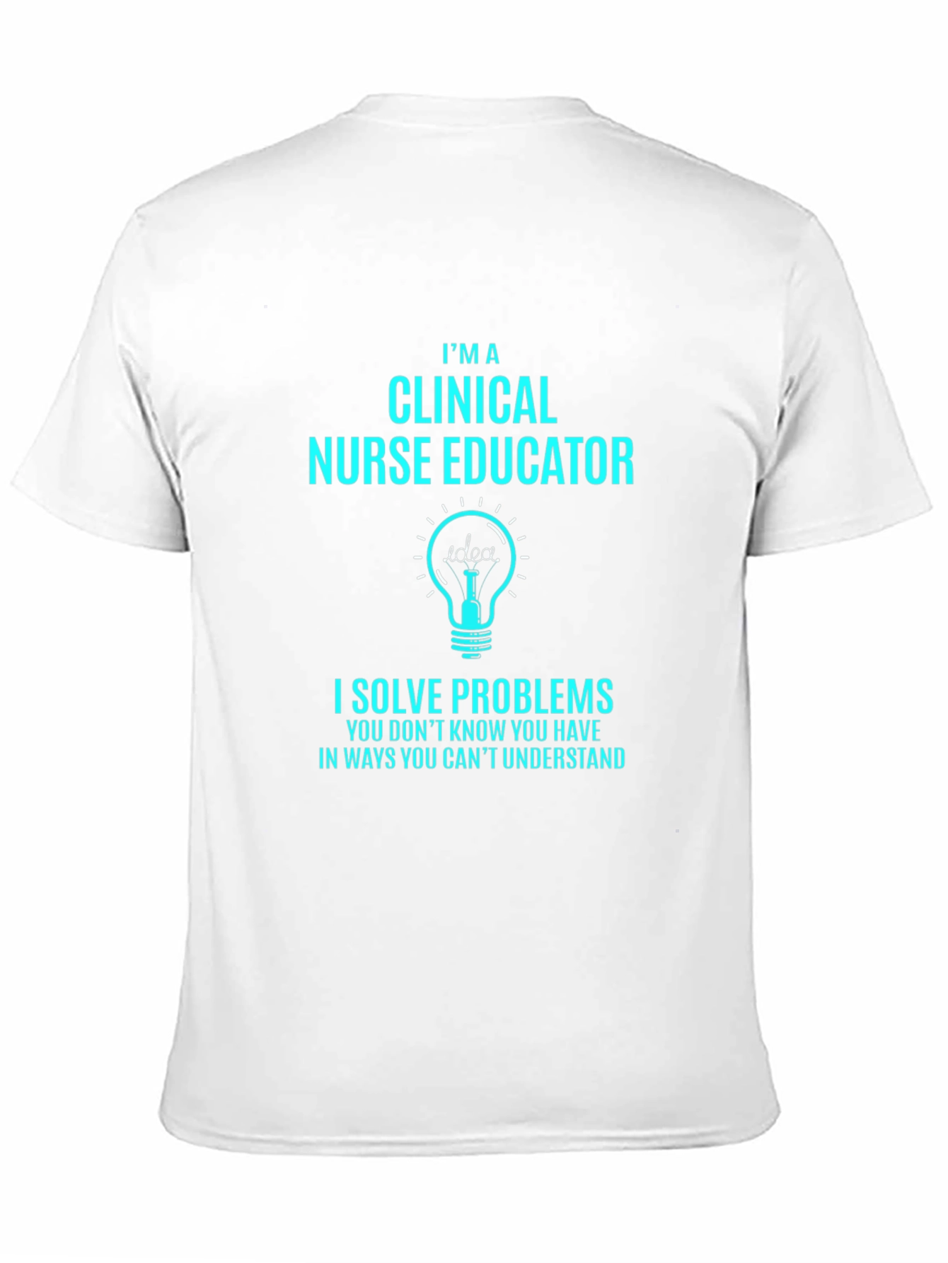 Clinical Nurse Educator T-Shirt