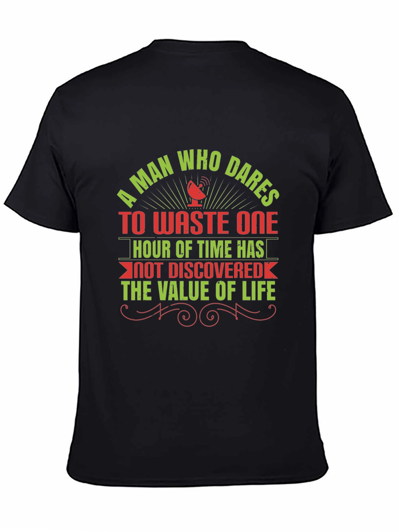 Motivational T-Shirt: Value of Time