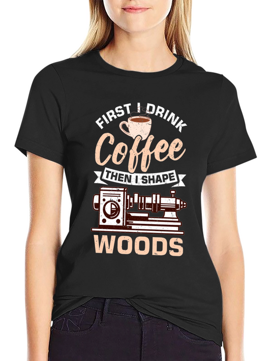 Coffee Then Woods Graphic Tee
