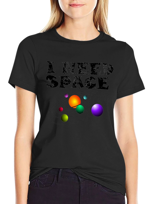 I Need Space T-Shirt - Galaxy Planets Graphic Tee