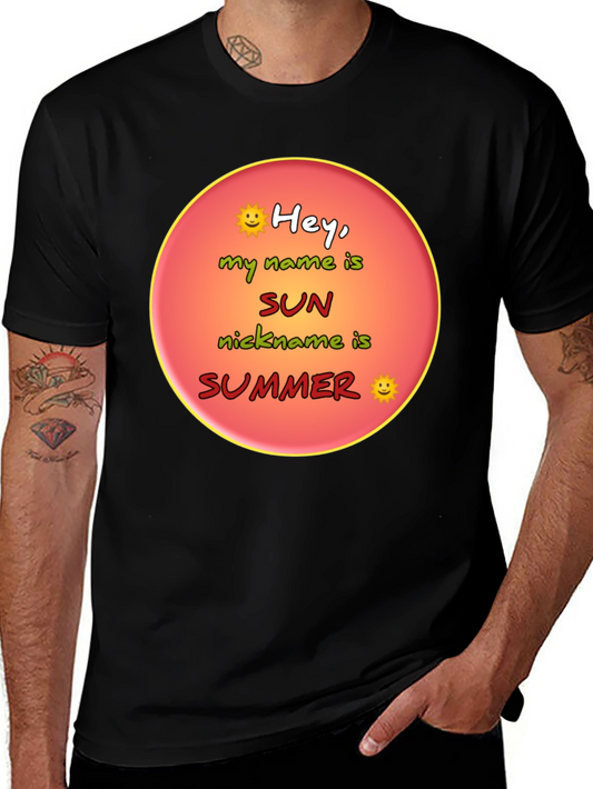 Hey My Name is Sun Summer T-Shirt