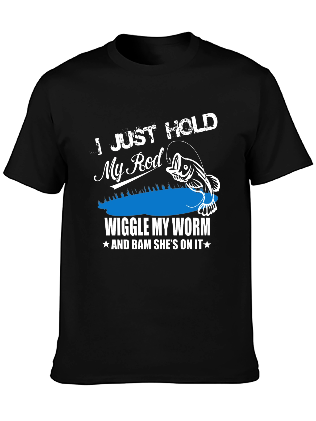 Fishing Humor T-Shirt - Wiggle My Worm