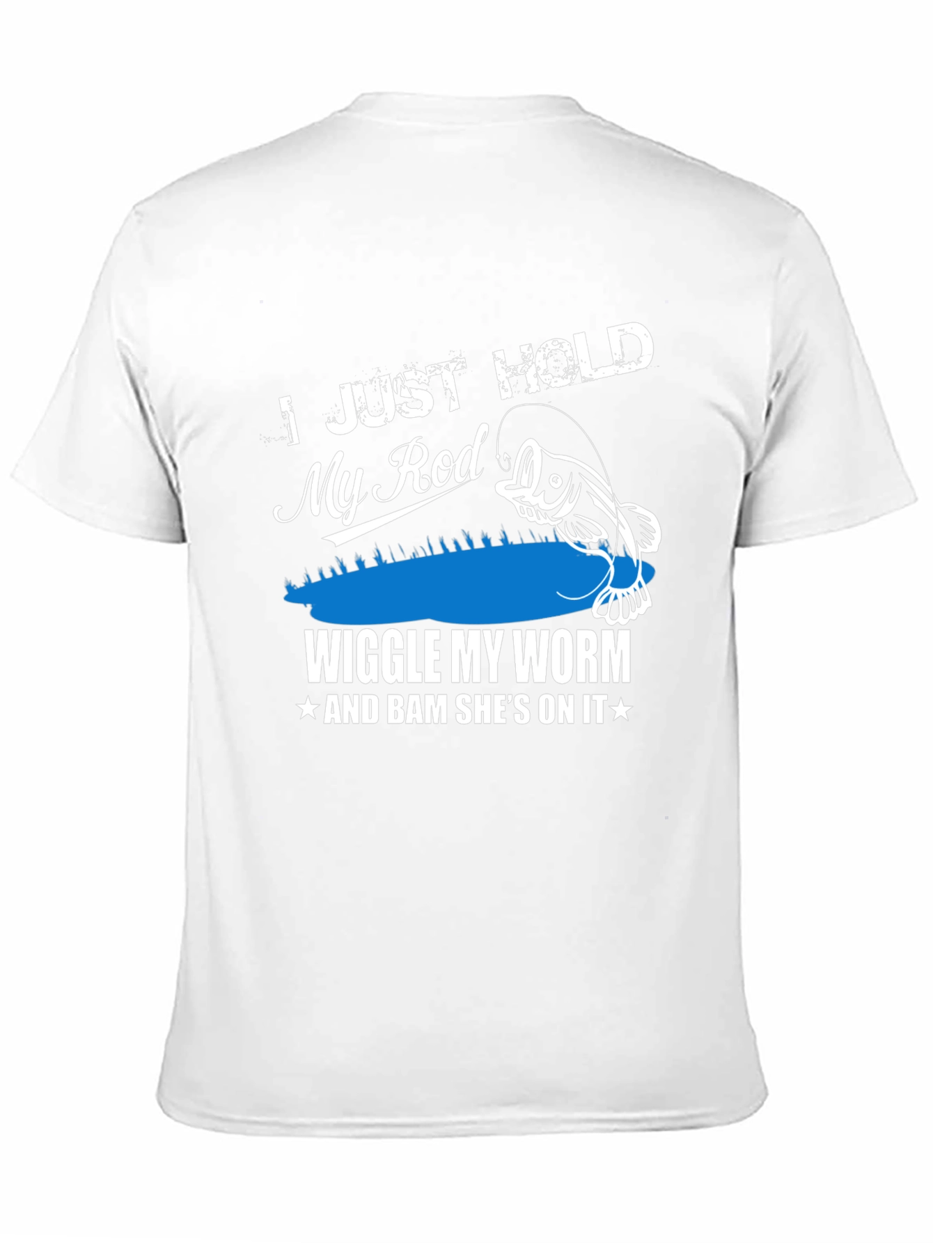Fishing Humor T-Shirt - Wiggle My Worm