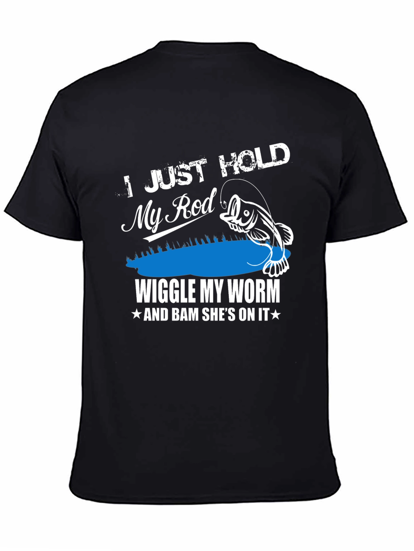 Fishing Humor T-Shirt - Wiggle My Worm