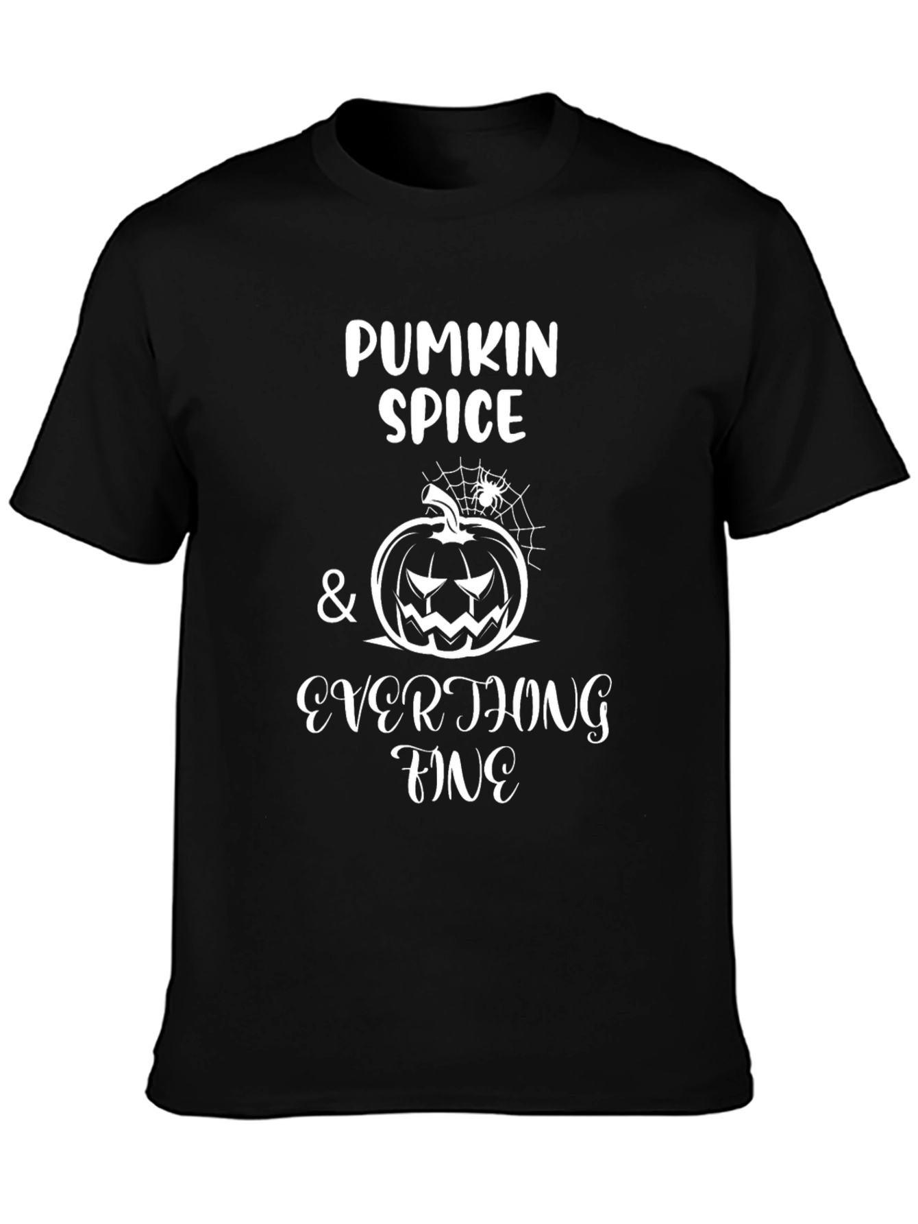 Pumpkin Spice & Everything Fine Halloween T-Shirt