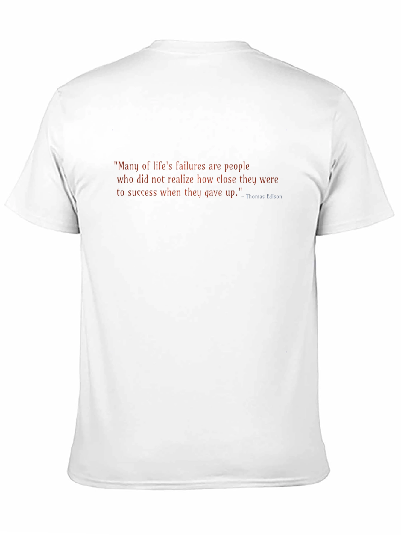 Motivational Quote T-Shirt - Edison Wisdom