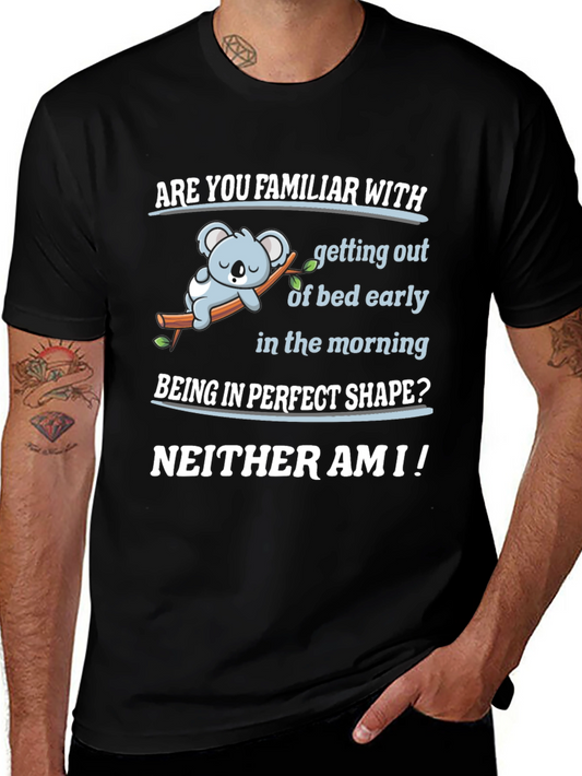 Funny Lazy Koala T-Shirt - Familiar With Mornings?
