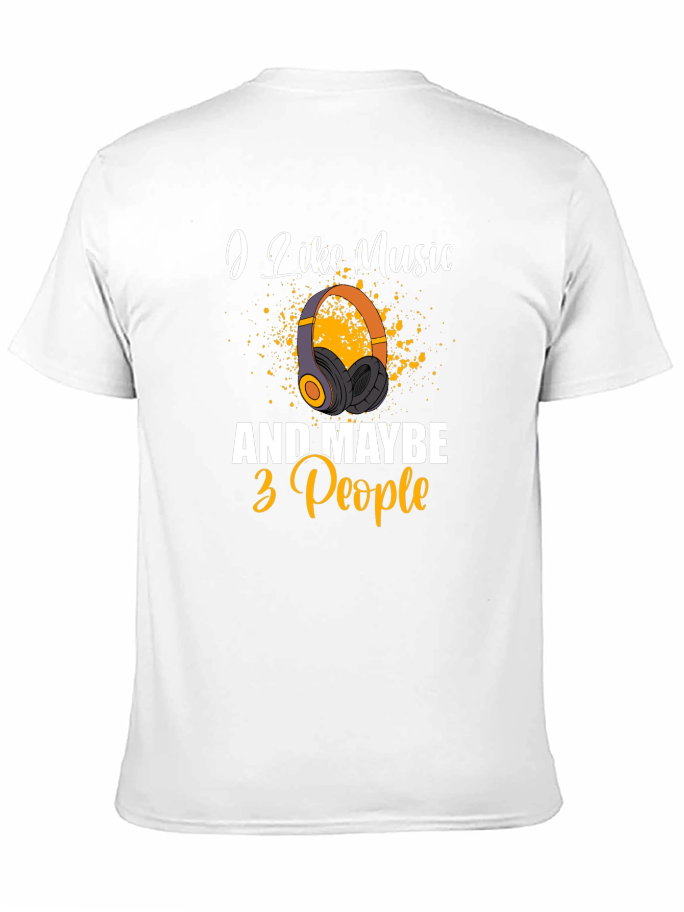I Like Music & Maybe 3 People Graphic Tee