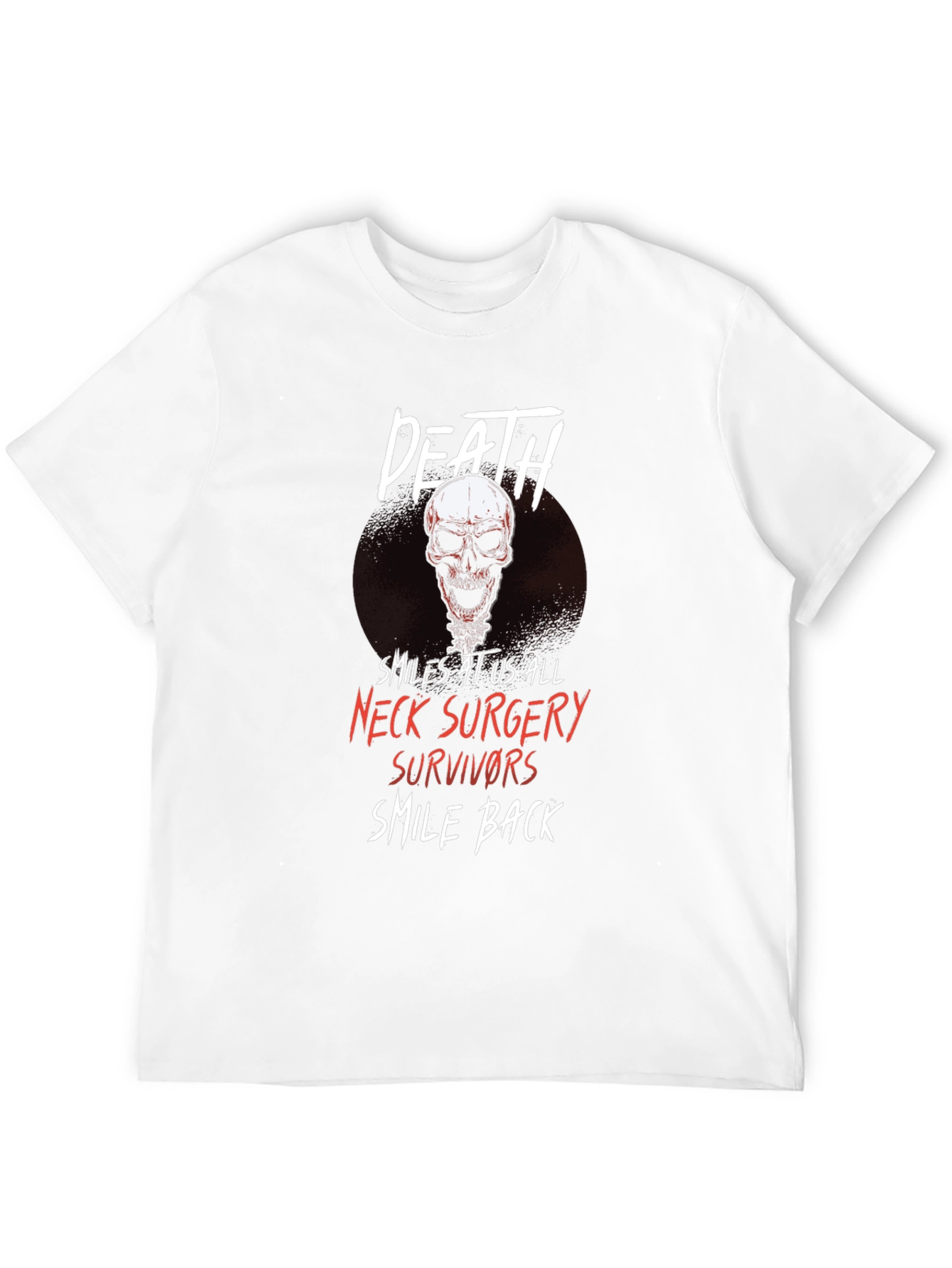 Death Smiles Neck Surgery Survivor Black T-Shirt