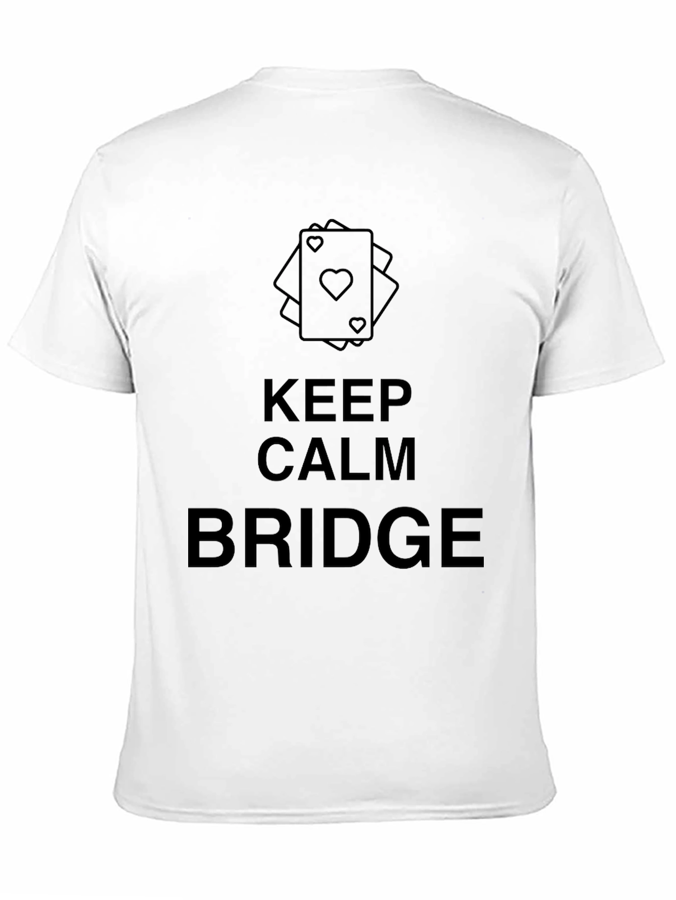 Keep Calm and Bridge T-Shirt - Card Game Tee