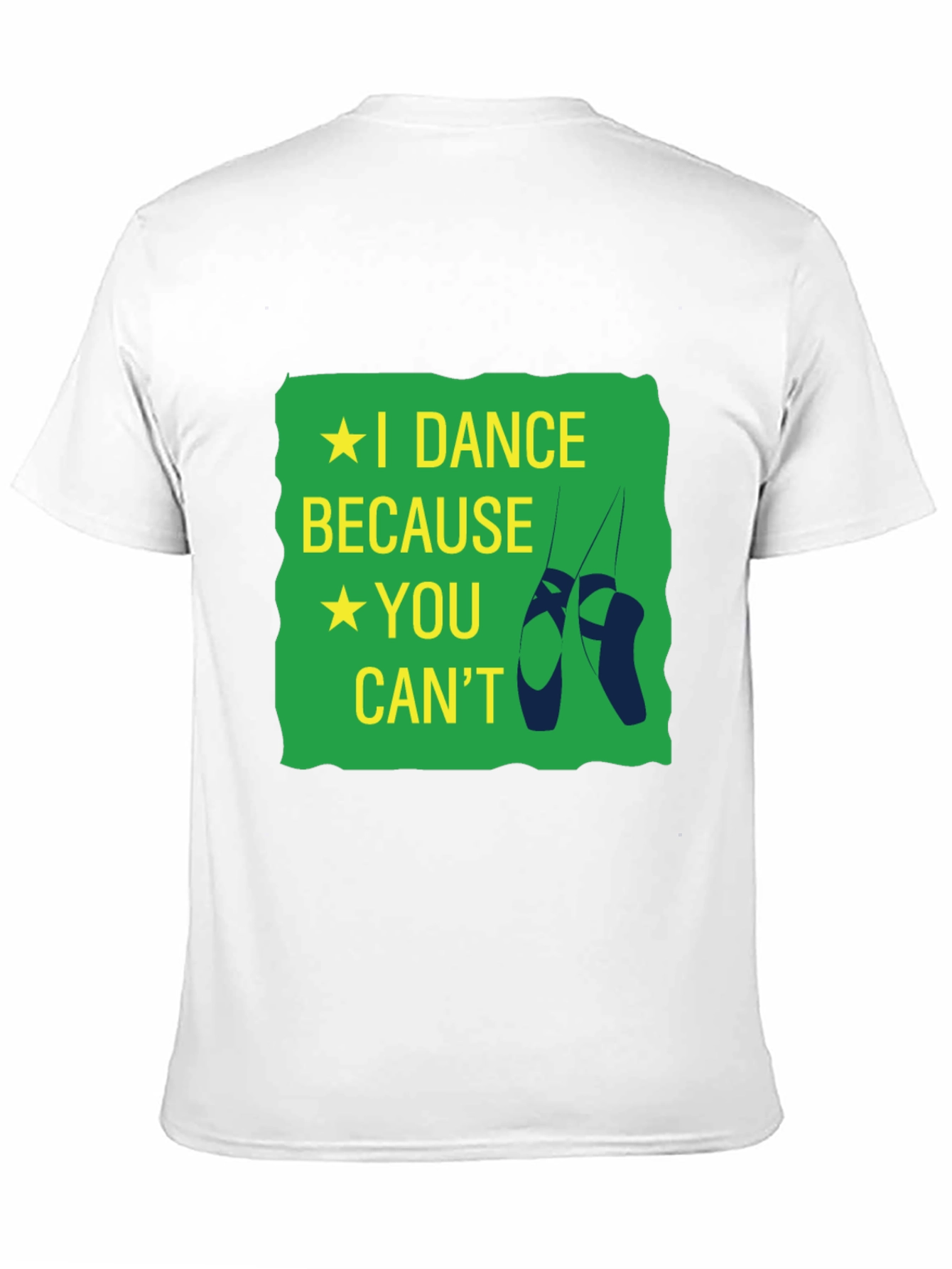 I Dance Because You Cant T-Shirt
