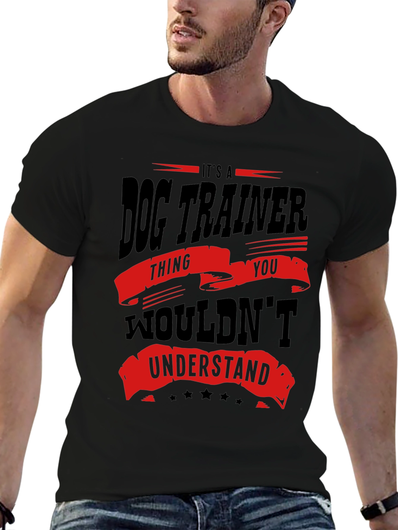 Dog Trainer T-Shirt - You Wouldnt Understand!