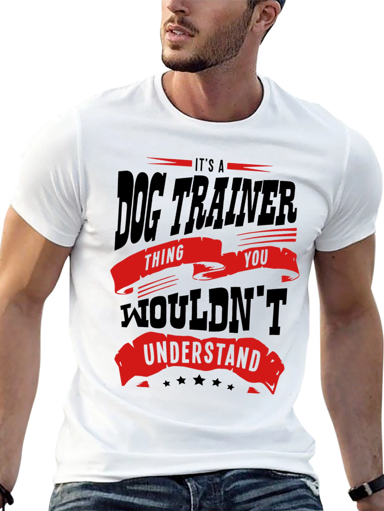 Dog Trainer T-Shirt - You Wouldnt Understand!