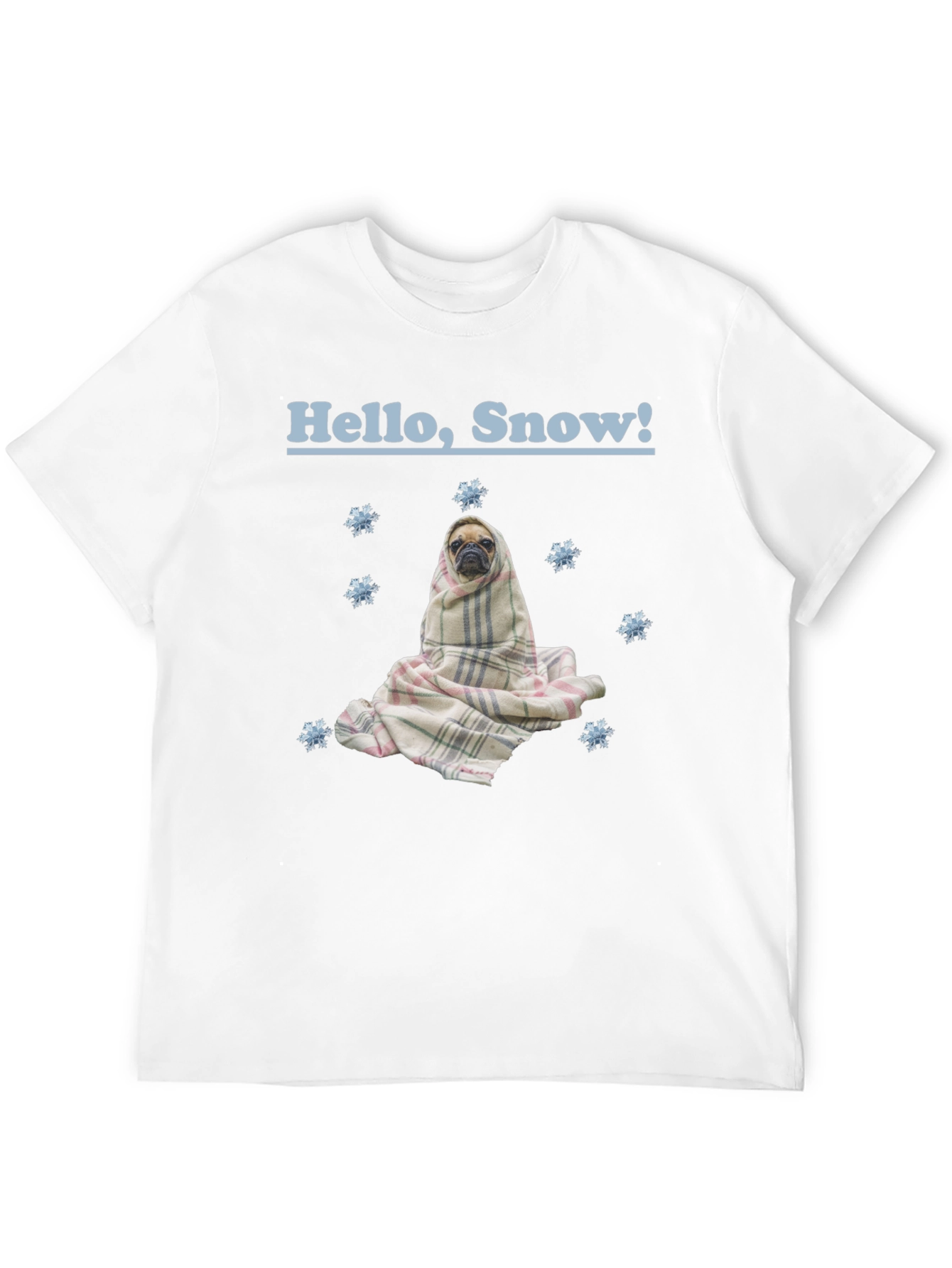 Hello Snow Pug T-Shirt - Cozy Winter Style