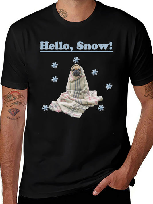 Hello Snow Pug T-Shirt - Cozy Winter Style