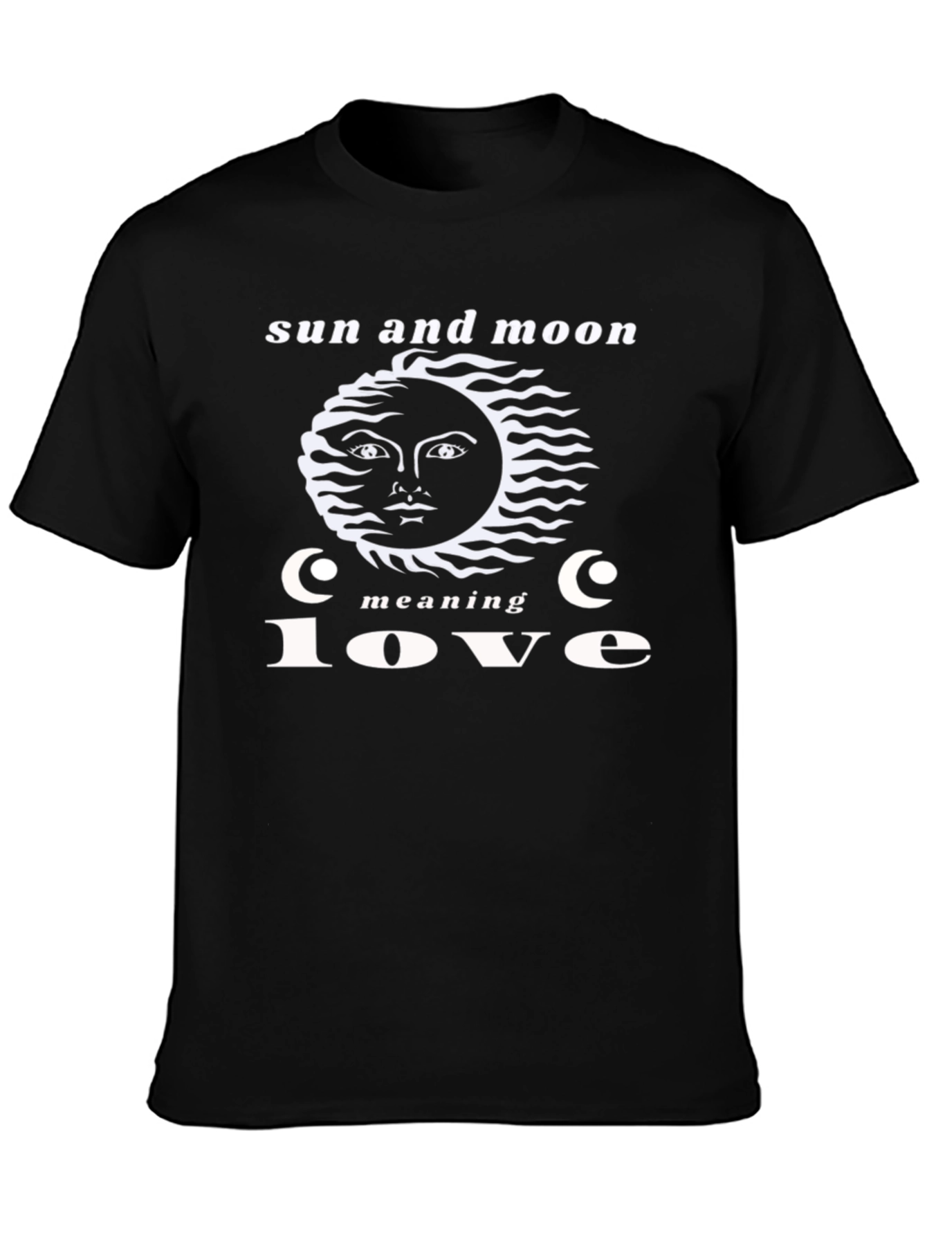 Sun and Moon Meaning Love T-Shirt - Unique Design