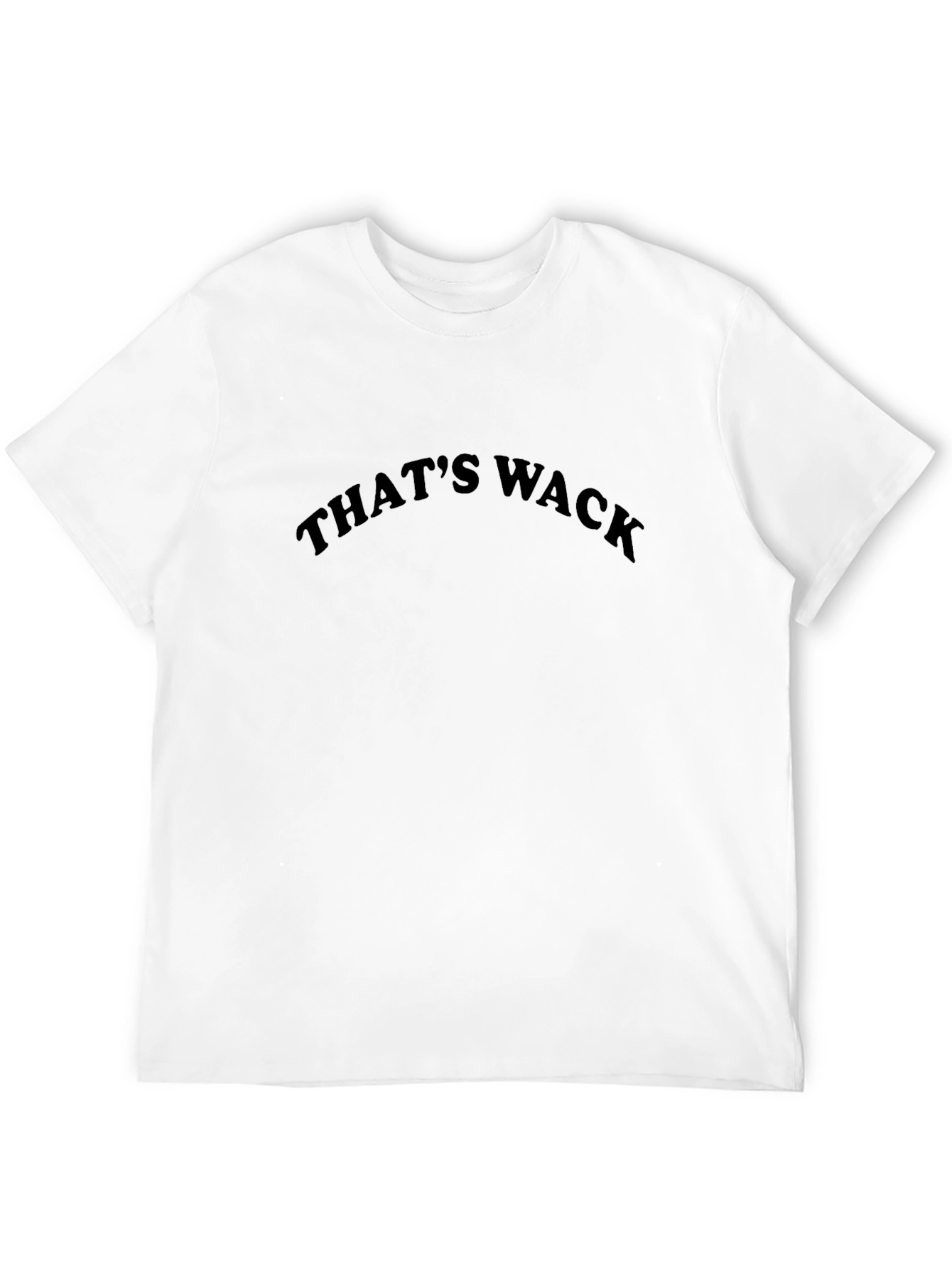 Thats Wack Black T-Shirt