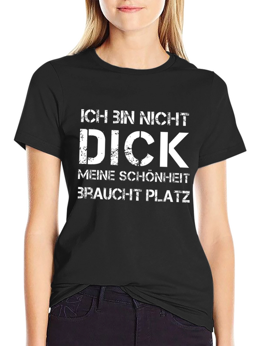 Ich Bin Nicht Dick T-Shirt Funny German Tee
