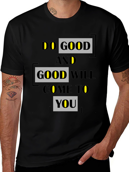 Do Good Graphic Print T-Shirt