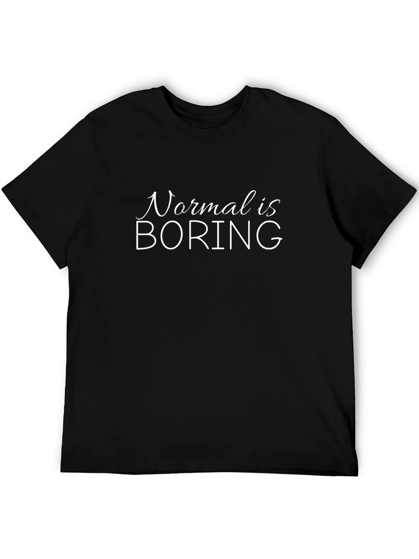 Normal is Boring Black Graphic Tee